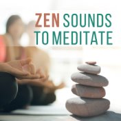 Zen Sounds to Meditate