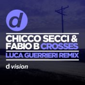 Crosses (Luca Guerrieri Remix)