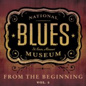 The National Blues Museum: From the Beginning, Vol. 2