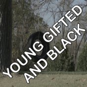 Young, Gifted and Black - Tribute to Bob and Marcia