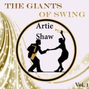 The Giants of Swing, Artie Shaw Vol. 1