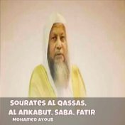 Sourates Al Qassas, Al Ankabut, Saba, Fatir (Quran)