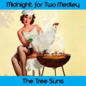 Midnight for Two Medley: The World Is Waiting for the Sunrise / When Yuba Plays the Rumba on the Tuba / Memory Lane / Blue Tango...