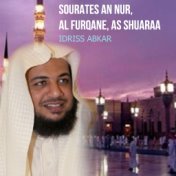 Sourates An Nur, Al Furqane, As Shuaraa (Quran)