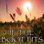 If The Boot Fits - Tribute to Granger Smith