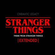 Stranger Things Theme (From "Stranger Things") [Extended]