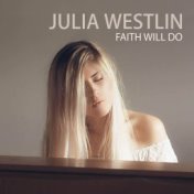 Faith Will Do