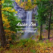 10 Asian Zen Songs to Relax and Unwind