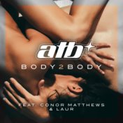 BODY 2 BODY (feat. Conor Matthews & LAUR)