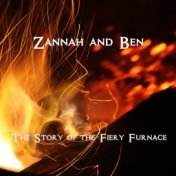 The Story of the Fiery Furnace