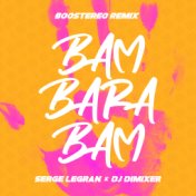 Bam Barabam (Boostereo Remix)
