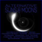 Alternative Suns and Moons