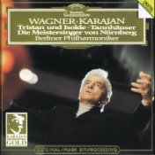 Wagner: Tristan und Isolde; Tannhäuser; Die Meistersinger - Orchestral Music