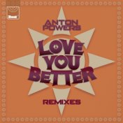 Love You Better (Remixes)