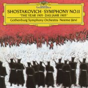 Shostakovich: Symphony No. 11 In G Minor, Op.103 "The Year Of 1905"