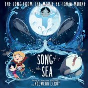 Song Of The Sea (Lullaby) (From "Song Of The Sea")