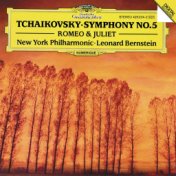 Tchaikovsky: Symphony No.5; Romeo & Juliet