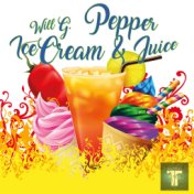 Pepper Ice Cream and Juice