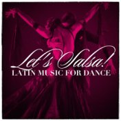 Let's Salsa! - Latin Music for Dance