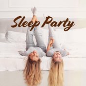 Sleep Party (Relaxing Music for Healing, Soothing & Deep Sleep)