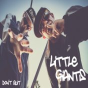 Don't Quit: Little Giants Theme 7