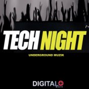 Tech Night Underground Muzik