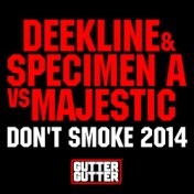 Don't Smoke 2014