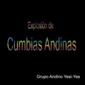 Explosión de Cumbias Andinas