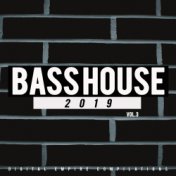 Bass House 2019, Vol.3