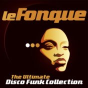 Le Fonque: The Ultimate Disco Funk Collection