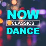 NOW Dance Classics