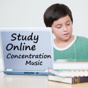 Study Online Concentration Music