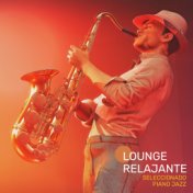 Lounge Relajante (Seleccionado Piano Jazz)