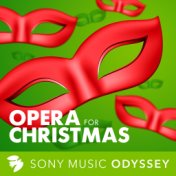 Opera for Christmas: Songs and Carols