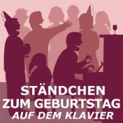 Ständchen zum Geburtstag auf dem Klavier