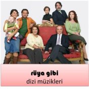 Rüya Gibi (Orijinal Dizi Müzikleri)