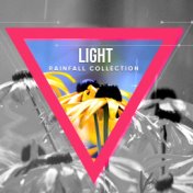 #16 Light Rainfall Collection