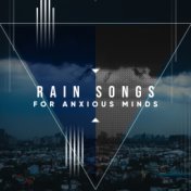 16 RainSongs for Anxious Minds