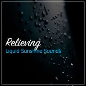 #16 Relieving Liquid Sunshine Sounds