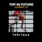 Top 50 Future Summer '20