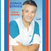 İsyan Ederim