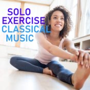 Solo Exercise Classical Music