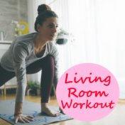 Living Room Workout