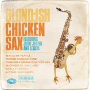 Chicken Sax