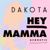 Hey Mamma (Acoustic)