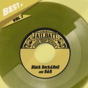 Best Of Jailbait Records, Vol. 7 - Black Rock&Roll and R&B