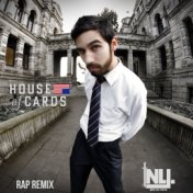 House of Cards (Rap Remix)