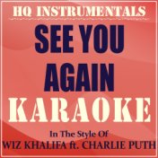 See You Again (Instrumental / Karaoke Version) [In the Style of Wiz Khalifa]