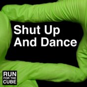 Shut Up And Dance (No Autotune)