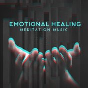Emotional Healing Meditation Music